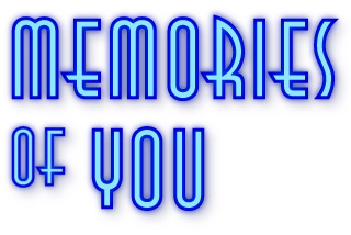 Memories of You